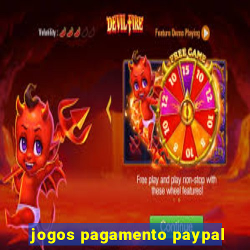 jogos pagamento paypal